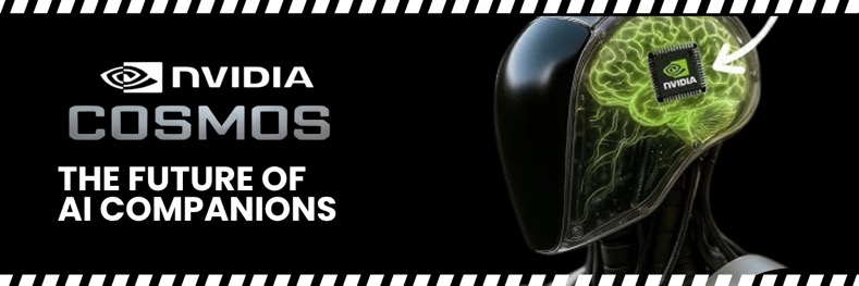 Cosmos Nvidia Companion - The Future of AI Companions